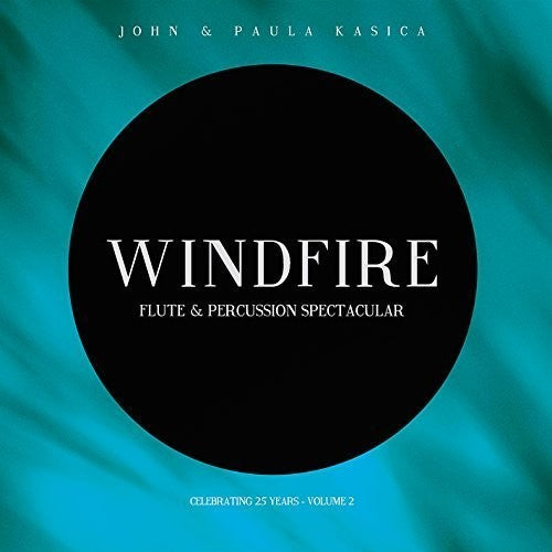 Paula Kasica - Windfire: Flute and Percussion Spectacular, Vol. 2 [CD]