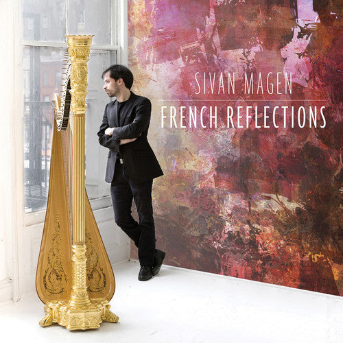 Faure / Sivan Magen - French Reflections [CD]