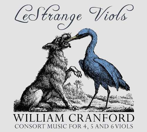 Cranford / Lestrange Viols - Consort Music for 4 & 5 & 6 Viols Music CD