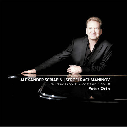 Peter Orth - 24 Preludes Op. 11 / Sonata No. 1 [CD]