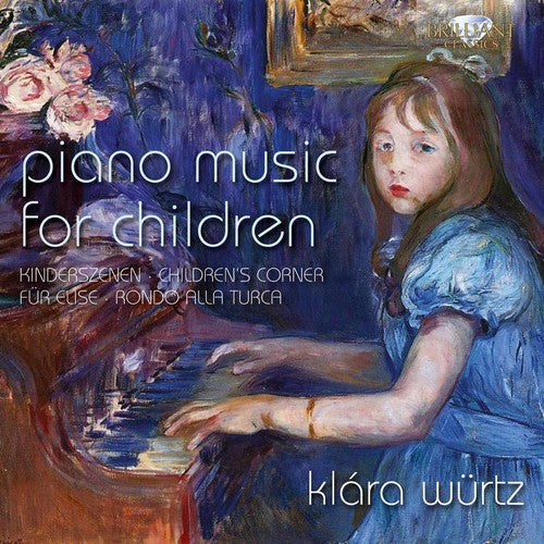 Klara Wurtz /Prima La Musica/Vermeulen,Dirk - Piano Music for Children Music CD