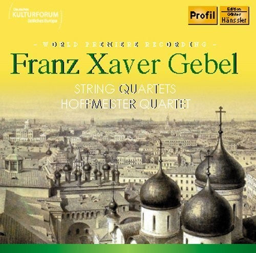 Gebel / Hoffmeister Quartet - String Quartets Music CD