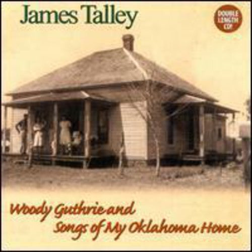 James Talley - Woody Guthrie & Songs of My Oklahoma Home Music CD