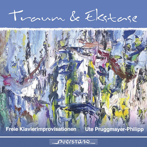 Pruggmayer-Ute Philipp - Dream & Ecstasy [Digipak]