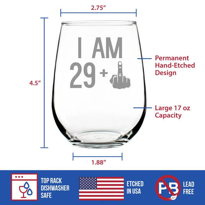 29 + 1 Middle Finger - 30th Birthday Stemless Wine Glass for Women & Men - Cute Funny Wine Gift Idea - Unique Personalized Bday Glasses for Best Friend Turning 30 - Drinking Party Decoration