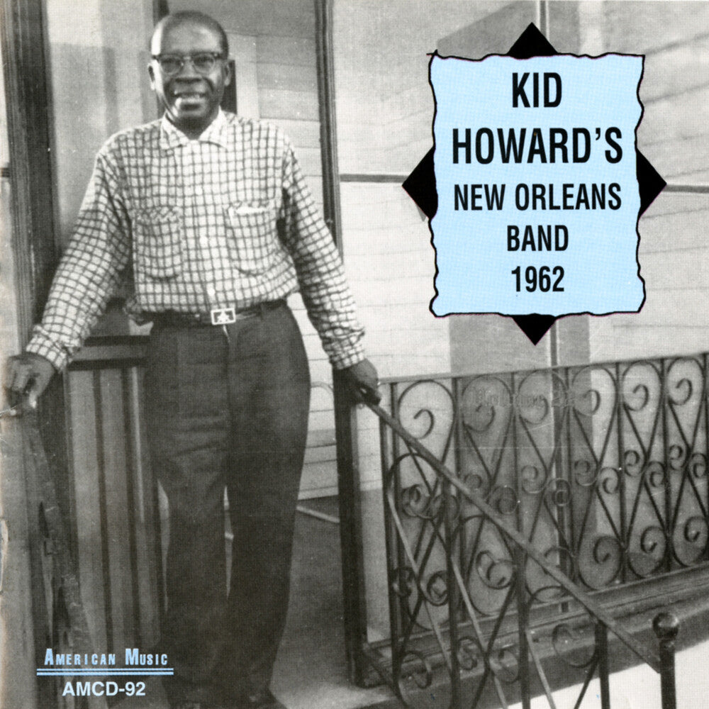 Kid Howard - Kid Howard's New Orleans Band 1962 [CD]