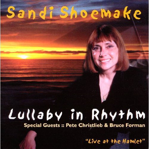 Sandi Shoemake - Lullabye In Rhythm Music CD