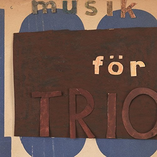 Mats BergstrÃ¶m - Musik for Trio [CD]