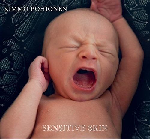 Kimmo Pohjonen - Sensitive Skin Music CD