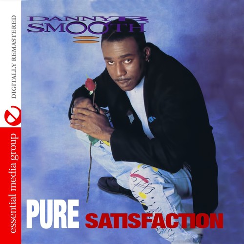 Danny B. Smooth - Pure Satisfaction Music CD