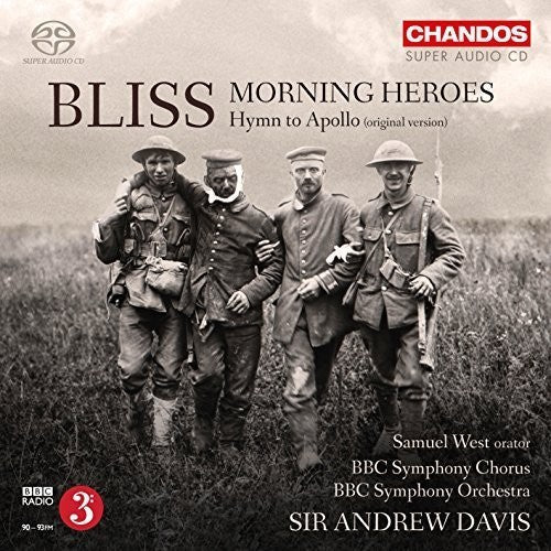 Bliss / Bbc Symphony Chorus / Bbc Symphony Orch - Morning Heroes - Hymn To Apollo - Super Audio CD