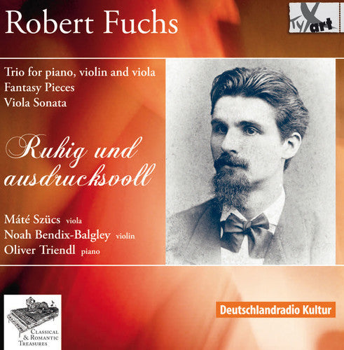 Fuchs / Szucs / Bendix-Balgley / Triendl - Ruhig Und Ausdrucksvoll Music CD