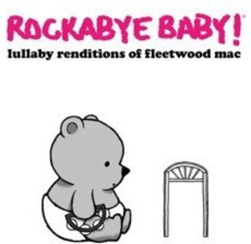 Rockabye Baby! - Lullaby Renditions Of Fleetwood Mac - Vinyl Record