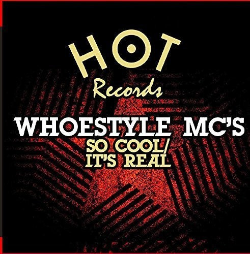 Whoestyle MC's - So Cool / It's Real Music CD