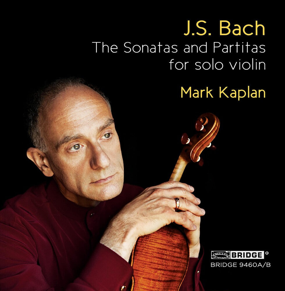 Bach, JS / Kaplan - J.S. Bach: Sonatas & Partitas Mark Kaplan [2 CD]