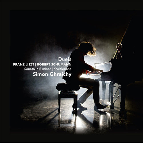 Simon Ghraichy - Duels: Sonata in B minor / SCHUMANN: Kreisleriana Music CD