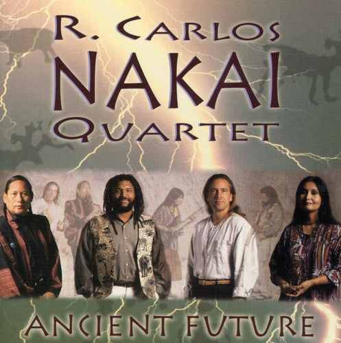 R Nakai Carlos - Ancient Future [CD]