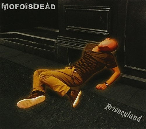 Mofoisdead - Brisneyland Music CD