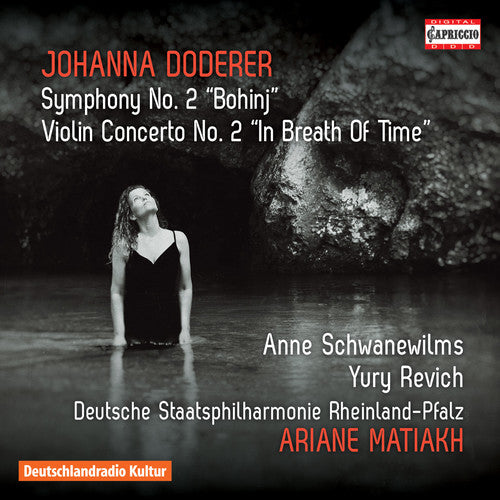 Doderer / Deutsche Staatsphilharmonie Rheinland - Johanna Doderer: Symphony No. 2 Bohinj - Violin ConcertoNo. 2 In Breath Of Time Music CD