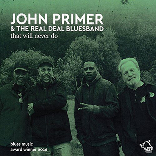Primer,john / Real Deal Blues Band - That Will Never Do - Music CD