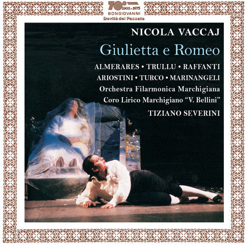 Vaccaj / Almerares / Orchestra Filarmonica March - Vaccaj: Giulietta e Romeo [2 CD]