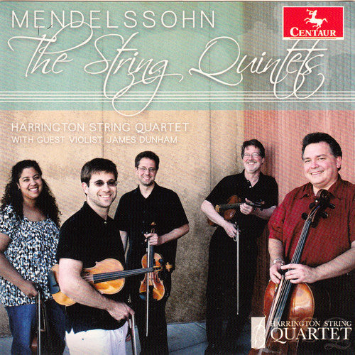 Mendelssohn / Dunham / Harrington String Quartet - Mendelssohn: The String Quintets [CD]