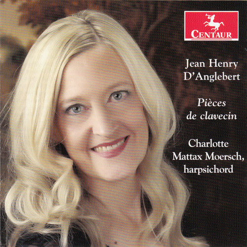 Danglebert / Charlotte Mattax Moersch - D'Anglebert: Pieces de clavecin [CD]