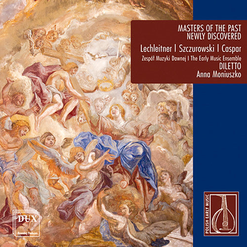 Caspar / Early Music Ensemble Diletto - Masters of the Past - Newly Discovered [CD]
