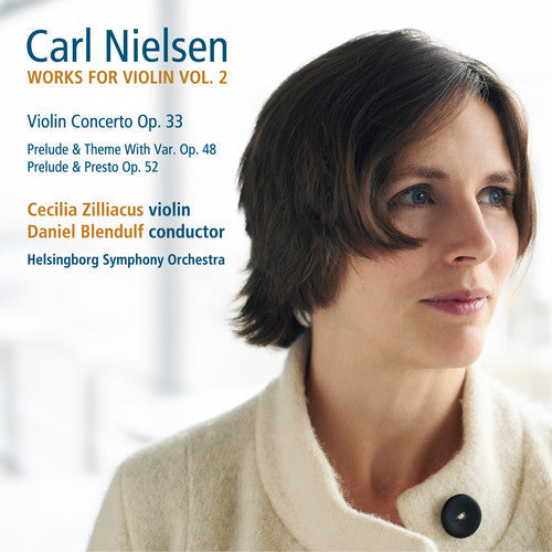 Nielsen / Zilliacus / Helsingborg Symphony Orch - Nielsen: Works for Violin, Vol. 2 [CD]