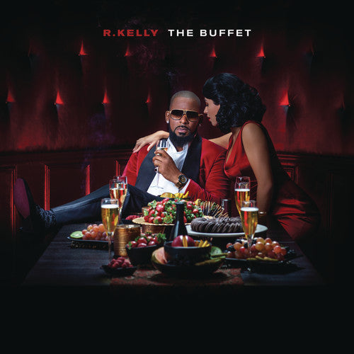 R. Kelly - The Buffet [Clean Deluxe]