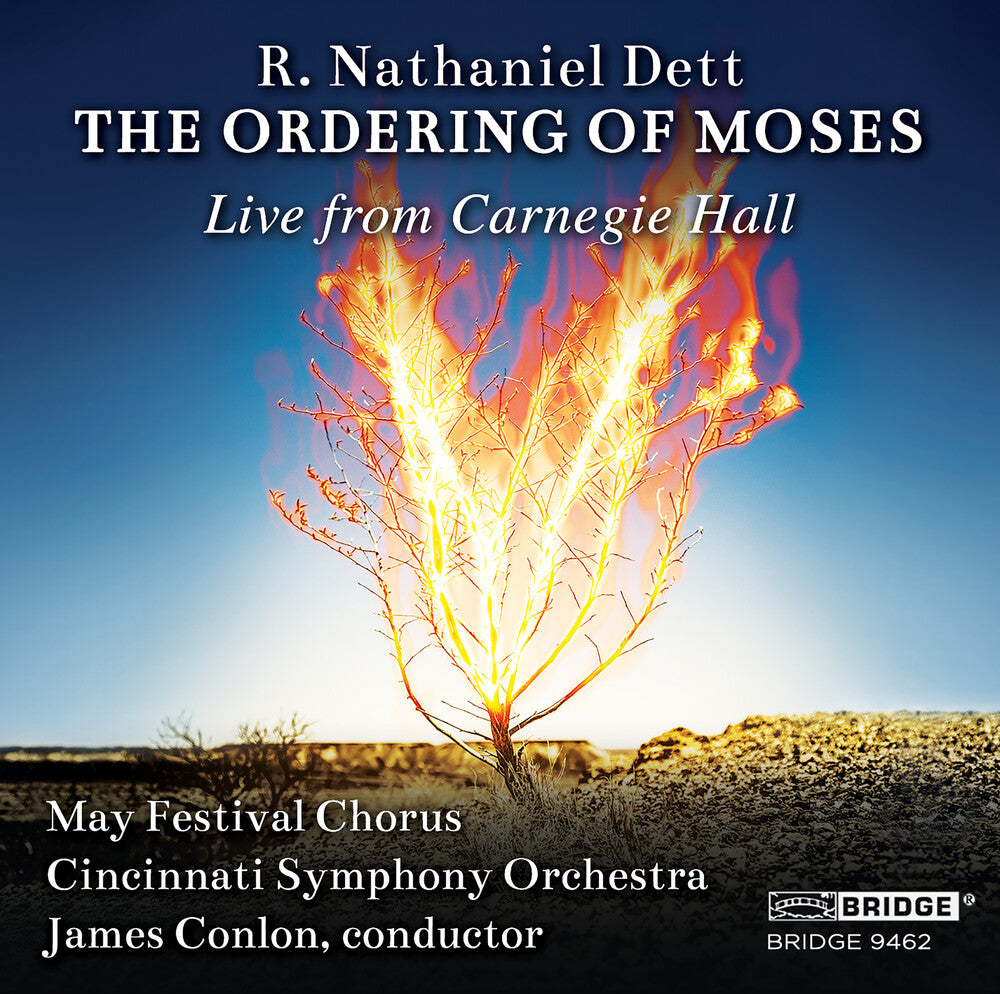 Dett / Moore / Miller - R. Nathaniel Dett: The Ordering of Moses [CD]