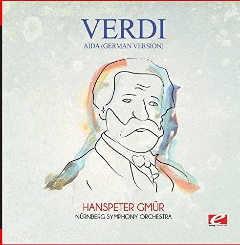 Nürnberg Symphony Orchestra - Verdi: Aida (German Version) [Digitally Remastered]