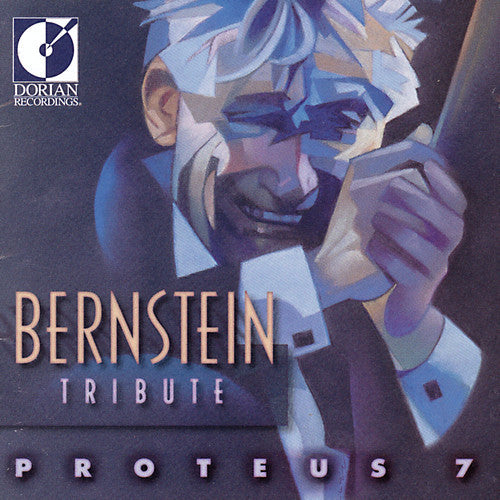 Proteus 7 - Bernstein Tribute [CD]