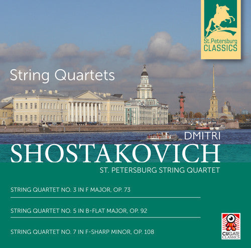 Shostakovich / St Petersburg String Quartet - String Quartets 3, 5 & 7 [CD]