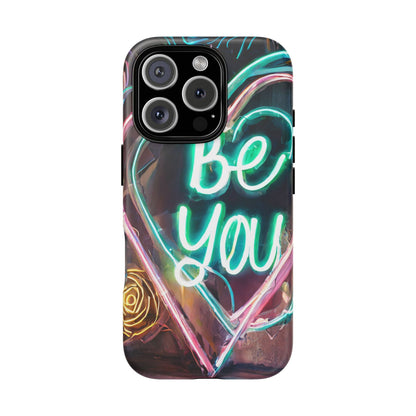 Be You Colorful Neon Heart Tough Phone Case