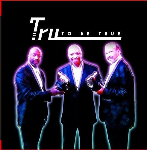 Tru - To Be True [CD]
