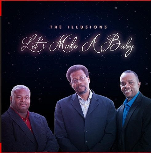 The Illusions - Let's Make a Baby Music CD