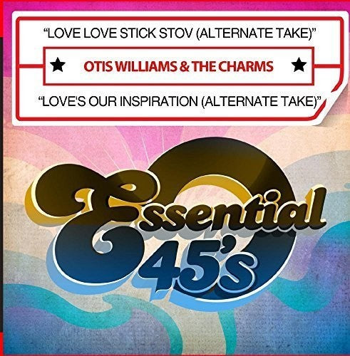 Otis Williams & The Charms - Love Love Stick Stov (Alternate Take) / Love's Our Inspiration [Alternate Take] [Digital 45]