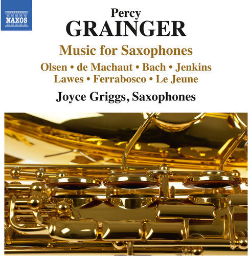 Grainger / Griggs / Holmes / Pierick / Dochnahl - Grainger: Music for Saxophones Music CD