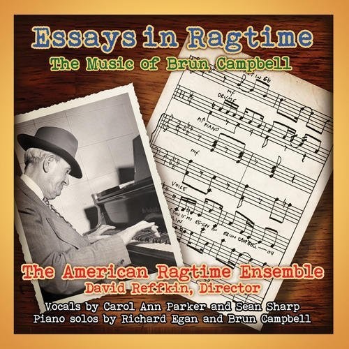 American Ragtime Ensemble - Essays in Ragtime: The Music of Brun Campbell Music CD