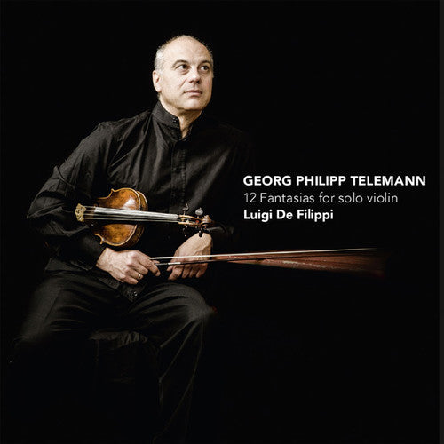 De Luigi Filippi - 12 Fantasias for Solo Violin [CD]