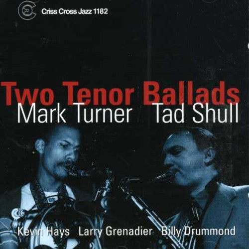 Mark Turner - Two Tenor Ballads [CD]