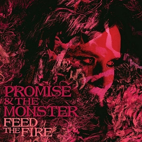 Promise & The Monster - Feed The Fire [Vinyl] Vinyl Record
