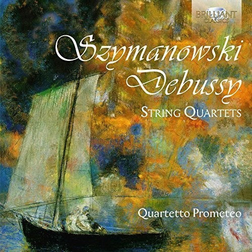 Quartetto Prometeo - Debussy & Szymanowsky: String Quartets [CD]