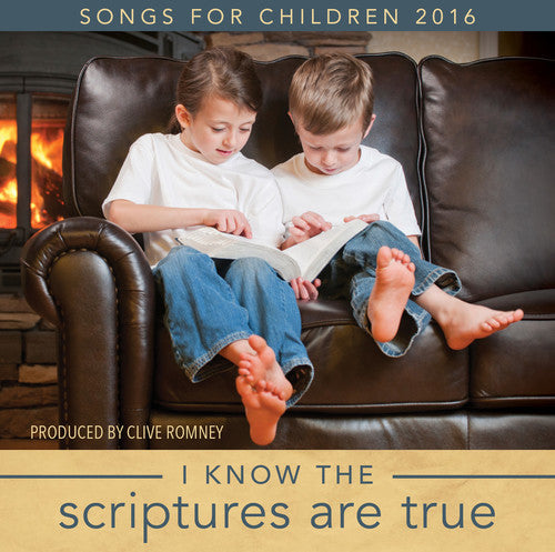 Romney, Clive - I Know The Scriptures Are True: Songs For Children 2016 Music CD