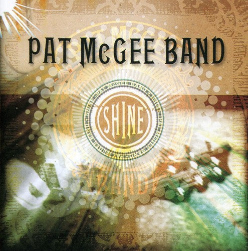 Pat Mcgee Band - Shine Music CD