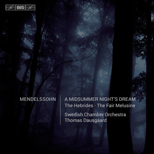 Bartholdy / Swedish Chamber Orchestra / Dausgaard - Mendelssohn: A Midsummer Night's Dream [CD]