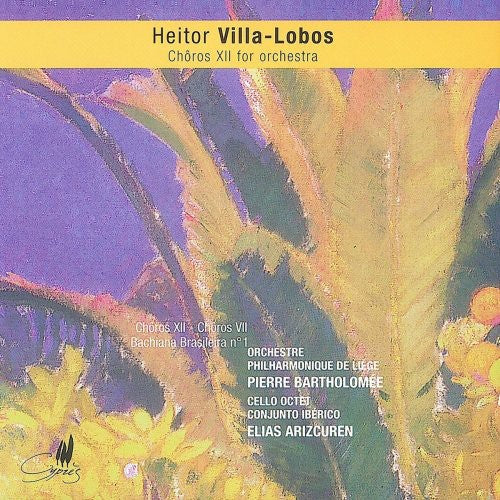Villa-lobos / Arizcuren / Bartholomee - Choros Xii For Orchestra - Music CD