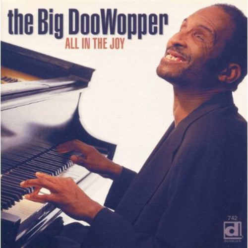 Big Doo Wopper - All in the Joy Music CD