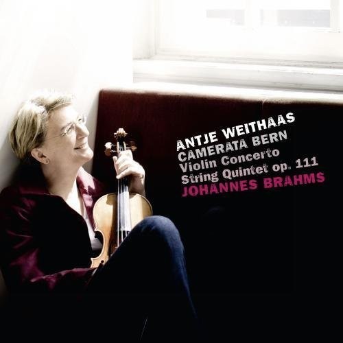 Antje Weithaas - Brahms: Violin Cto / String Quintet Op 111 [CD]
